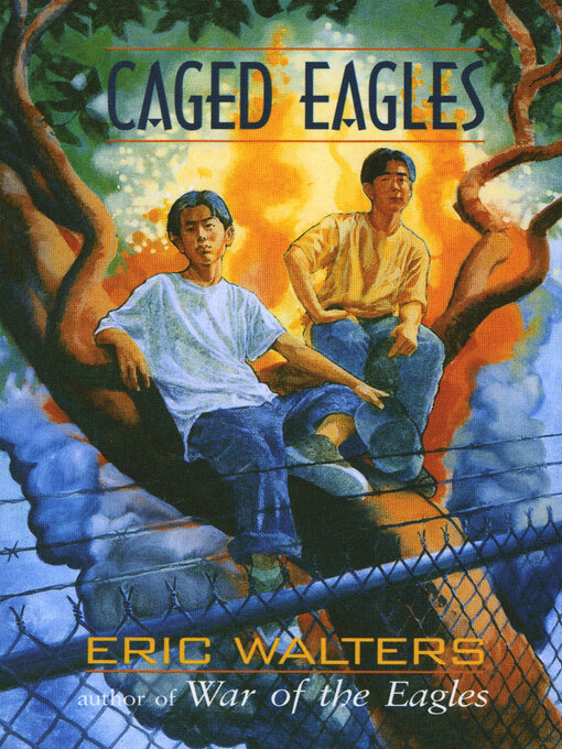 Title details for Caged Eagles by Eric Walters - Available